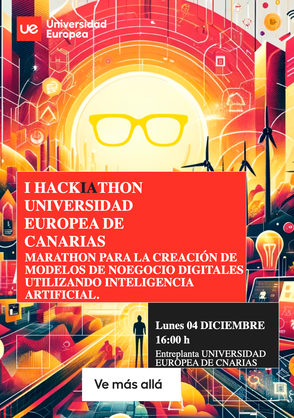 Cartel del I HackIAthon de la Universidad Europea de Canarias celebrado el 4 de diciembre de 2023
